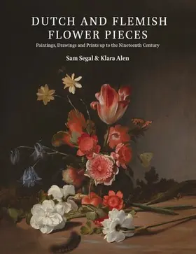 Segal / Alen |  Dutch and Flemish Flower Pieces (2 vols in case) | Buch |  Sack Fachmedien