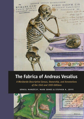 Margócsy / Somos / Joffe |  The Fabrica of Andreas Vesalius | Buch |  Sack Fachmedien