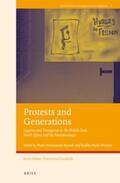  Protests and Generations: Legacies and Emergences in the Middle East, North Africa and the Mediterranean | Buch |  Sack Fachmedien