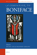 Aaij / Godlove |  A Companion to Boniface | Buch |  Sack Fachmedien