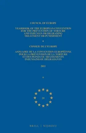 Council of Europe / Conseil de l'Europe |  Yearbook of the European Convention for the Prevention of Torture and Inhuman or Degrading Treatment or Punishment/Annuaire de la Convention Européenne Pour La Prévention de la Torture Et Des Peines Ou Traitements Inhumains Ou Dégradants | Buch |  Sack Fachmedien