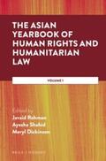 Shahid / Dickinson / Rehman |  The Asian Yearbook of Human Rights and Humanitarian Law: Volume 1 | Buch |  Sack Fachmedien