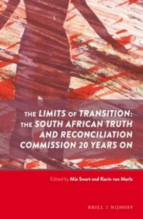 Swart / van Marle |  The Limits of Transition: The South African Truth and Reconciliation Commission 20 Years on | Buch |  Sack Fachmedien