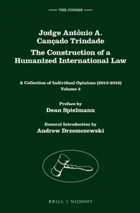 Cançado Trindade |  Judge Antônio A. Cançado Trindade. the Construction of a Humanized International Law | Buch |  Sack Fachmedien