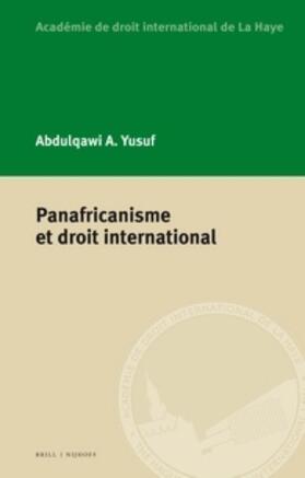 Yusuf | Panafricanisme Et Droit International | Buch | 978-90-04-34138-8 | sack.de