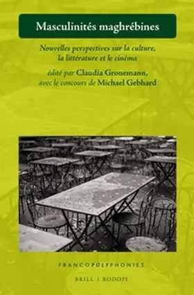 Gebhard / Gronemann |  Masculinités maghrébines | Buch |  Sack Fachmedien