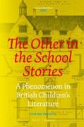 Pesold |  The Other in the School Stories: A Phenomenon in British Children's Literature | Buch |  Sack Fachmedien