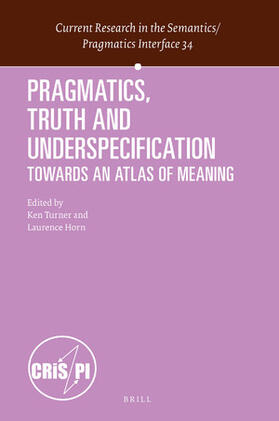  Pragmatics, Truth and Underspecification: Towards an Atlas of Meaning | Buch |  Sack Fachmedien
