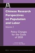 Cai |  Chinese Research Perspectives on Population and Labor, Volume 3: Policy Changes for the Goals of 2020 | Buch |  Sack Fachmedien