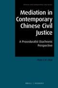 Chan |  Mediation in Contemporary Chinese Civil Justice: A Proceduralist Diachronic Perspective | Buch |  Sack Fachmedien