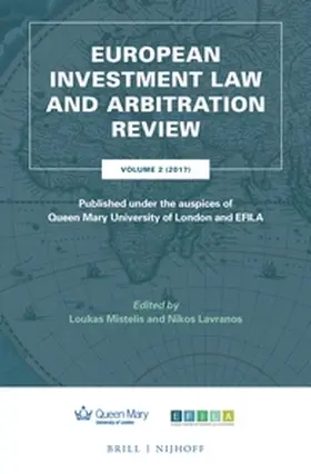 Mistelis / Lavranos |  European Investment Law and Arbitration Review | Buch |  Sack Fachmedien