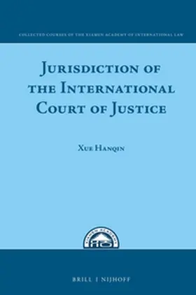 Xue |  Jurisdiction of the International Court of Justice | Buch |  Sack Fachmedien