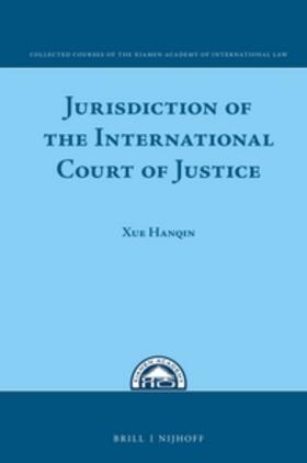Xue | Jurisdiction of the International Court of Justice | Buch | 978-90-04-34275-0 | sack.de