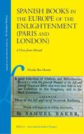 Bas Martín |  Spanish Books in the Europe of the Enlightenment (Paris and London): A View from Abroad | Buch |  Sack Fachmedien