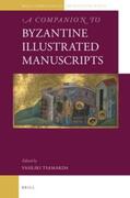  A Companion to Byzantine Illustrated Manuscripts | Buch |  Sack Fachmedien