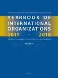  Yearbook of International Organizations 2017-2018, Volume 4: International Organization Bibliography and Resources | Buch |  Sack Fachmedien