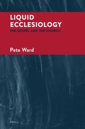 Ward | Liquid Ecclesiology | Buch | 978-90-04-34559-1 | sack.de