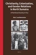 Bemmelen |  Christianity, Colonization, and Gender Relations in North Sumatra: A Patrilineal Society in Flux | Buch |  Sack Fachmedien