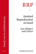 Westreich |  Assisted Reproduction in Israel: Law, Religion and Culture | Buch |  Sack Fachmedien