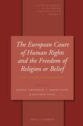 Temperman / Gunn / Evans |  The European Court of Human Rights and the Freedom of Religion or Belief: The 25 Years Since Kokkinakis | Buch |  Sack Fachmedien