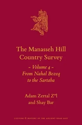 Zertal Zl / Zertal Z"l / Bar |  The Manasseh Hill Country Survey Volume 4 | Buch |  Sack Fachmedien