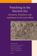  Preaching in the Patristic Era: Sermons, Preachers, and Audiences in the Latin West | Buch |  Sack Fachmedien