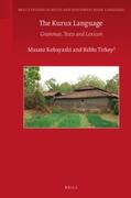 Kobayashi / Tirkey |  The Kurux Language: Grammar, Texts and Lexicon | Buch |  Sack Fachmedien