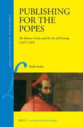 Sachet |  Publishing for the Popes: The Roman Curia and the Use of Printing (1527-1555) | Buch |  Sack Fachmedien