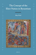 Eshel |  The Concept of the Elect Nation in Byzantium | Buch |  Sack Fachmedien