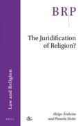 Årsheim / Slotte |  The Juridification of Religion? | Buch |  Sack Fachmedien
