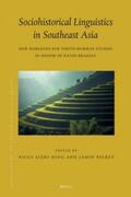  Sociohistorical Linguistics in Southeast Asia: New Horizons for Tibeto-Burman Studies in Honor of David Bradley | Buch |  Sack Fachmedien