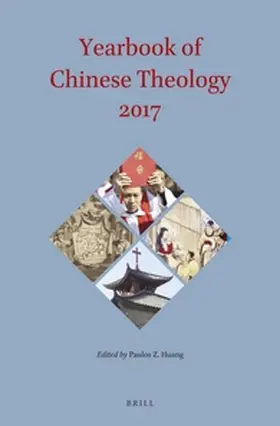 Huang |  Yearbook of Chinese Theology 2017 | Buch |  Sack Fachmedien