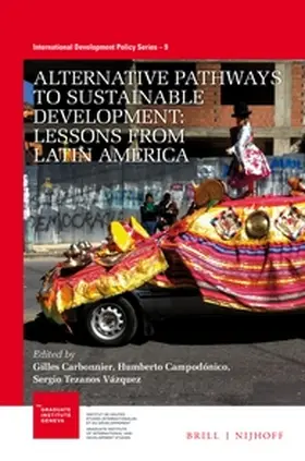 Carbonnier / Campodónico / Tezanos Vázquez |  Alternative Pathways to Sustainable Development: Lessons from Latin America | Buch |  Sack Fachmedien