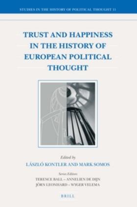 Kontler / Somos |  Trust and Happiness in the History of European Political Thought | Buch |  Sack Fachmedien