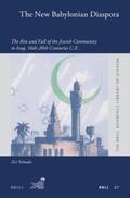 Yehuda |  The New Babylonian Diaspora: The Rise and Fall of the Jewish Community in Iraq, 16th-20th Centuries C.E. | Buch |  Sack Fachmedien
