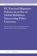 Carrera / Hertog / Panizzon |  Eu External Migration Policies in an Era of Global Mobilities: Intersecting Policy Universes | Buch |  Sack Fachmedien