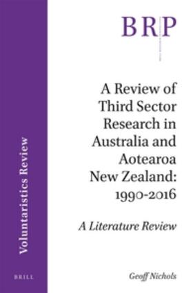 Onyx / Nowland-Foreman | A Review of Third Sector Research in Australia and Aotearoa New Zealand: 1990-2016 | Buch | 978-90-04-35505-7 | sack.de