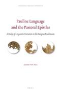 van Nes |  Pauline Language and the Pastoral Epistles: A Study of Linguistic Variation in the Corpus Paulinum | Buch |  Sack Fachmedien