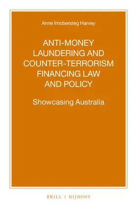 Imobersteg Harvey |  Anti-Money Laundering and Counter-Terrorism Financing Law and Policy | Buch |  Sack Fachmedien