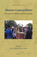  Maroon Cosmopolitics: Personhood, Creativity and Incorporation | Buch |  Sack Fachmedien
