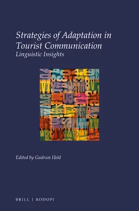 Held |  Strategies of Adaptation in Tourist Communication | Buch |  Sack Fachmedien