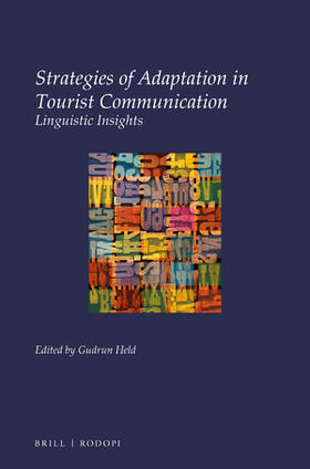 Held | Strategies of Adaptation in Tourist Communication: Linguistic Insights | Buch | 978-90-04-35956-7 | sack.de