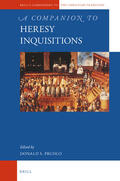  A Companion to Heresy Inquisitions | Buch |  Sack Fachmedien