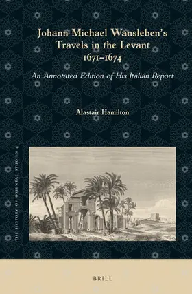 Hamilton |  Johann Michael Wansleben's Travels in the Levant, 1671-1674 | Buch |  Sack Fachmedien