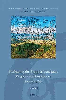 HUANG |  Reshaping the Frontier Landscape | Buch |  Sack Fachmedien