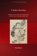 Bevan |  A Modern Miscellany: Shanghai Cartoon Artists, Shao Xunmei's Circle and the Travels of Jack Chen, 1926-1938 | Buch |  Sack Fachmedien