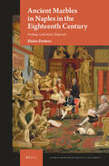 Dodero |  Ancient Marbles in Naples in the Eighteenth Century: Findings, Collections, Dispersals | Buch |  Sack Fachmedien