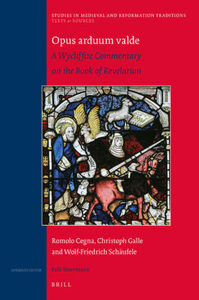 Cegna / Galle / Schäufele |  Opus Arduum Valde: A Wycliffite Commentary on the Book of Revelation | Buch |  Sack Fachmedien