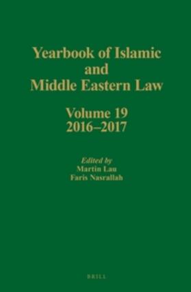 Lau / Nasrallah |  Yearbook of Islamic and Middle Eastern Law, Volume 19 (2016-2017) | Buch |  Sack Fachmedien