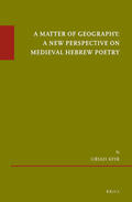 Kfir |  A Matter of Geography: A New Perspective on Medieval Hebrew Poetry | Buch |  Sack Fachmedien